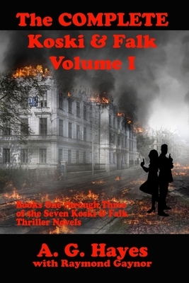 The Complete Koski & Falk Volume I by A. G. Hayes