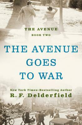 The Avenue Goes to War by R.F. Delderfield