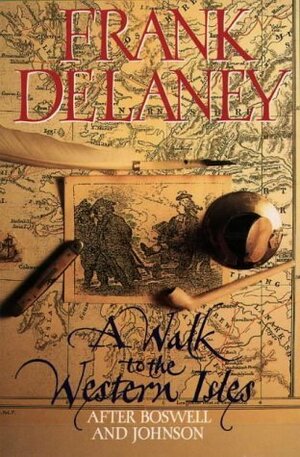 A Walk to the Western Isles: After Boswell and Johnson by Frank Delaney