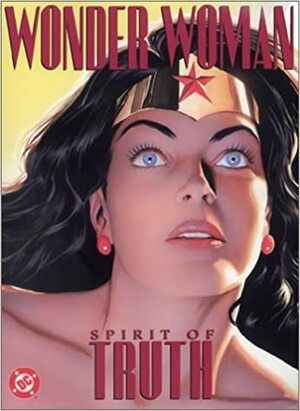 Wonder Woman: Spirit of Truth by Paul Dini