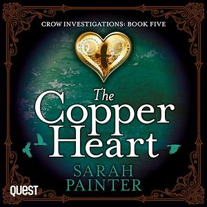 The Copper Heart by Sarah Painter