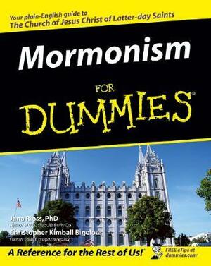Mormonism for Dummies by Christopher Kimball Bigelow, Jana Riess