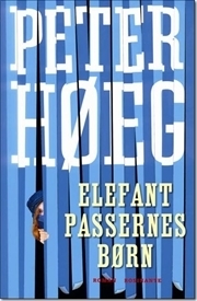 Elefantpassernes børn by Peter Høeg