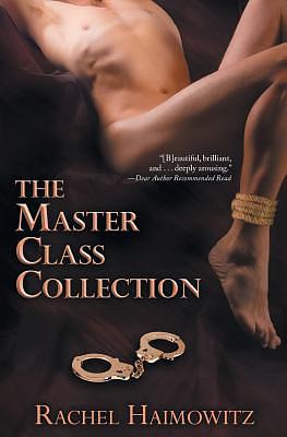 The Master Class Collection by Rachel Haimowitz