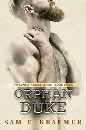 Orphan Duke by Sam E. Kraemer