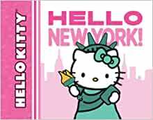 Hello Kitty, Hello New York! by Sanrio