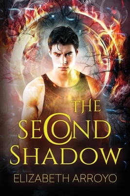 The Second Shadow by Elizabeth Arroyo