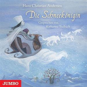 Die Schneekönigin by Hans Christian Andersen, Ilse Bintig