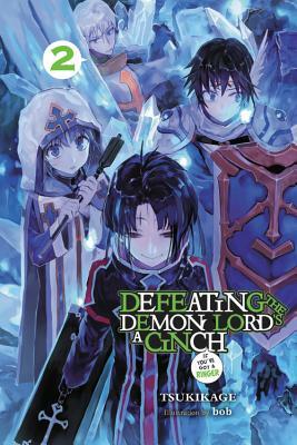 Defeating the Demon Lord's a Cinch (If You've Got a Ringer), Vol. 2 by Tsukikage