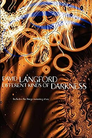 Different Kinds of Darkness by David Langford
