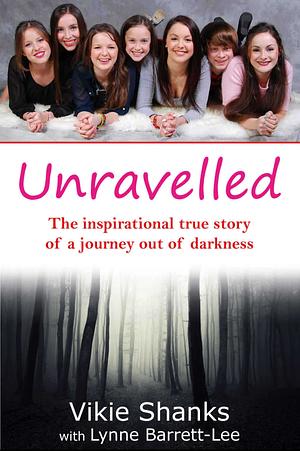 Unravelled by Vikie shanks