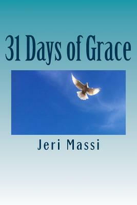 31 Days of Grace by Jeri Massi