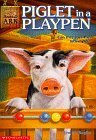 Piglet in a Playpen by Shelagh McNicholas, Ben M. Baglio