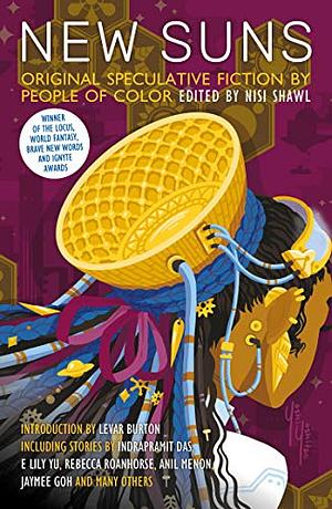 New Suns: Original Speculative Fiction by People of Color by Nisi Shawl