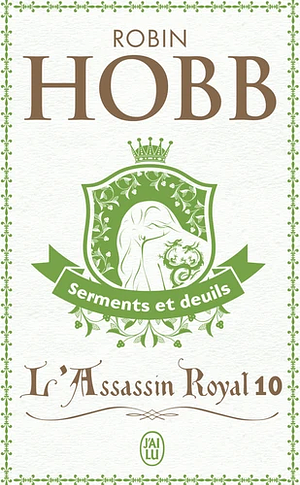 Serments et Deuils by Robin Hobb