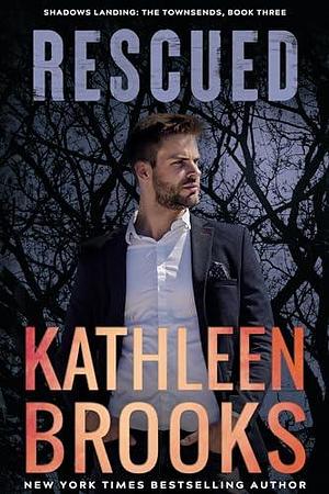 Rescued by Kathleen Brooks, Kathleen Brooks