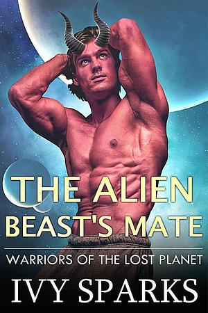 The Alien Beast's Mate by Ivy Sparks