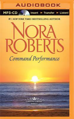 Command Performance by Nora Roberts