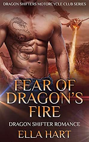 Fear of Dragon's Fire by Ella Hart