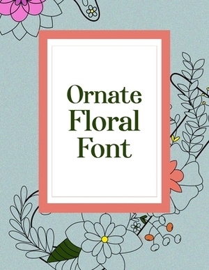 Ornate Floral Font by Nick Snels