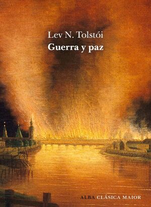 War and Peace by Leo Tolstoy