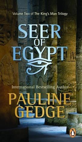 The Seer of Egypt by Pauline Gedge, Pauline Gedge