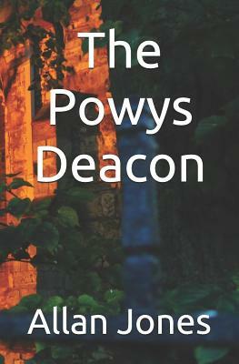 The Powys Deacon by Allan Frewin Jones