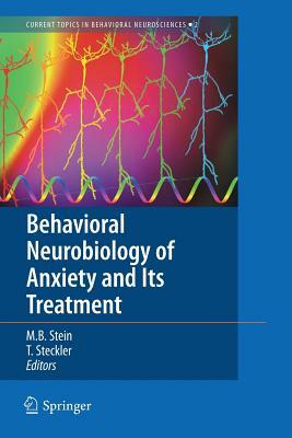 Behavioral Neurobiology of Anxiety and Its Treatment by 