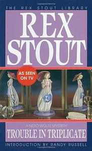 Trouble in Triplicate by Randy Russell, Rex Stout