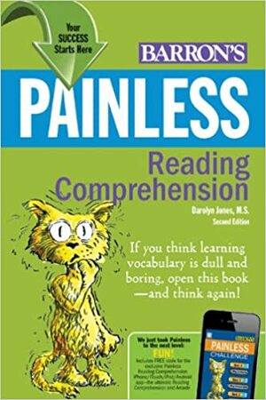 Painless Reading Comprehension by Darolyn Jones