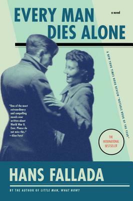 Every Man Dies Alone by Hans Fallada