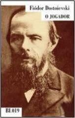 O Jogador by Fyodor Dostoevsky
