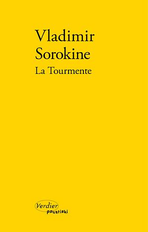 La tourmente by Vladimir Sorokin