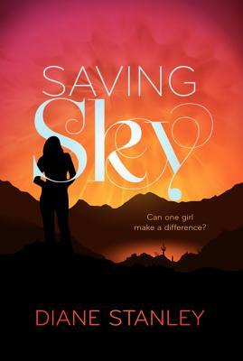 Saving Sky by Diane Stanley