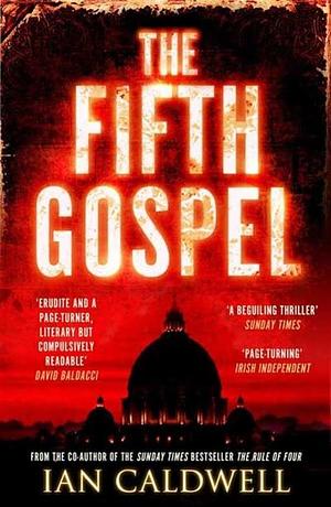 The Fifth Gospel by Ian Caldwell