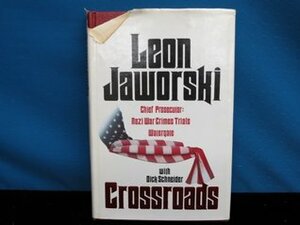 Crossroads by Leon Jaworski
