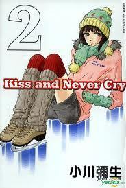 Kiss & Never Cry 2 by Yayoi Ogawa