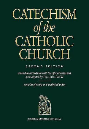 Catechism of the Catholic Church by Pope John Paul II