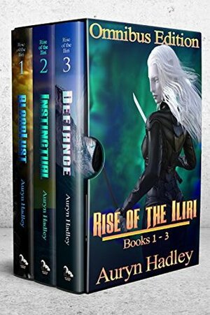 The Rise of the Iliri: Books 1-3 by Auryn Hadley