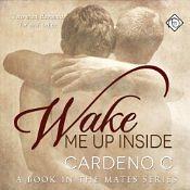 Wake Me Up Inside by Cardeno C.