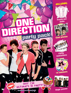 One Direction Party Pack: Host the Ultimate 1d Party! [With Sticker(s) and Poster] by Claire Sipi