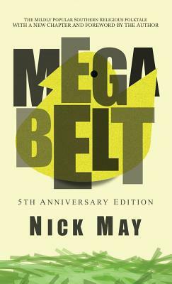 Megabelt by Nick May