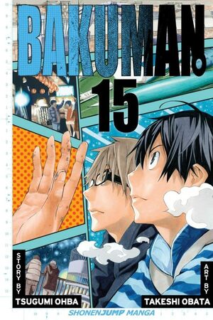 Bakuman。 Vol. 15 by Takeshi Obata, Tsugumi Ohba