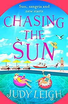 Chasing the Sun by Judy Leigh