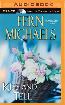 Kiss and Tell by Fern Michaels