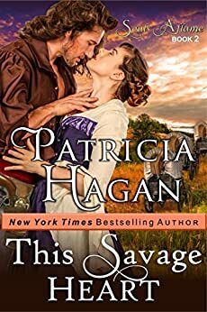 This Savage Heart by Patricia Hagan