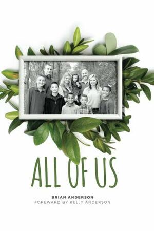 All of Us by Kelly Anderson, Brian Anderson