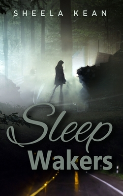 Sleep Wakers by Sheela Kean