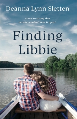 Finding Libbie by Deanna Lynn Sletten