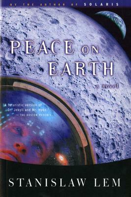 Peace on Earth by Stanisław Lem